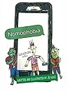 Nomophobia by J.D.   Wise