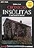 Crónicas insólitas by Esteban Ruiz