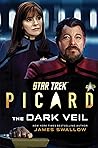 Star Trek: Picard: The Dark Veil Book cover for Star Trek: Picard: The Dark Veil