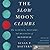 The Slow Moon Climbs: The Science, History, and Meaning of Menopause