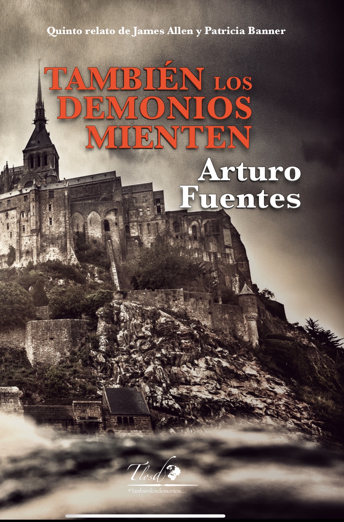 También los demonios mienten (Serie James Allen y Patricia Banner, #5)