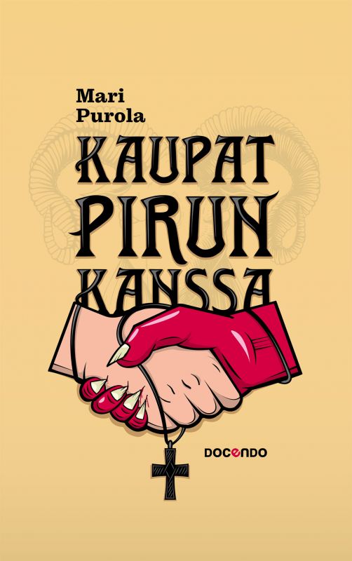 Kaupat pirun kanssa — Suomalaisia uskomustarinoita pirun ja ihmisen sopimuksesta