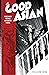 The Good Asian, Volume One