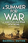 A Summer for War (Malcolm MacPhail #5)