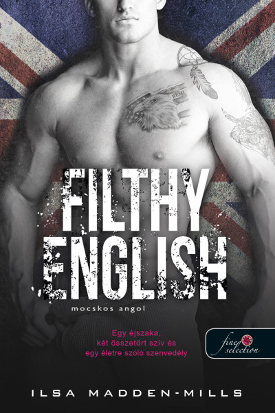 Filthy English – Mocskos angol (Azok a csodálatos angolok, #2)