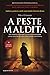 A Peste Maldita