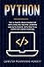 Python: The Ultimate Crash Course For Data Analysis, Machine Learning and Data Science, With Practical Computer Coding Exercises