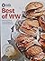 Best of WW 135 of our most loved recipes for everyday cooking by ww