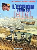 Les Chevaliers du Ciel Tanguy et Laverdure 24: L'espion venu du ciel