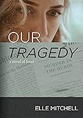 Our Tragedy