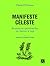 Manifeste céleste. Aventures spirituelles en bottes à cap by Pattie O'Green