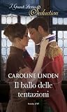 Il ballo delle tentazioni by Caroline Linden