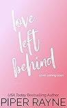Love Left Behind by Piper Rayne