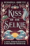 Kiss of the Selkie by Tessonja Odette