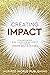 Creating Impact by Dina Behrman