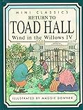 Return To Toad Hall: Wind in the Willows IV