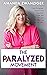 The Paralyzed Movement by Amanda Zwanziger