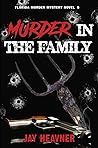 Murder in the Fam...