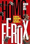 Homo Ferox