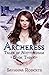 Archeress by Savanna Roberts
