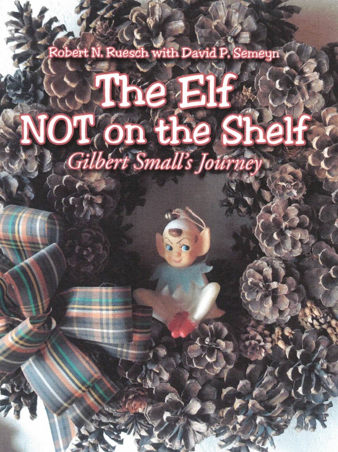 The Elf Not On the Shelf