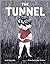 The Tunnel by Sarah Howden