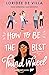 How to Be the Best Third Wheel