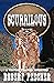 Scurrilous: A Western Frontier Adventure (A Heck & Early Western Book 3)