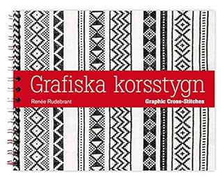 Grafiska korsstygn = Graphic Cross-Stitches