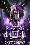 Razing Hell: The ...