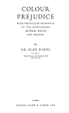 Colour prejudice, with particular reference to the relationship between whites and Negroes,