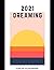 2021 Dreaming