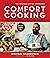 New Comfort Cooking by Michael Silverstein