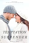 Temptation and Surrender: A Secret Love Child Romance (Love is Forever Book 1)