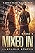 Mixed In (Unstable States Book 1)