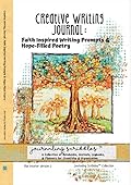 Creative Writing Journal: Faith Inspired Writing Prompts & Hope-Filled Poetry