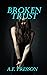 Broken Trust (Trust #2)