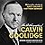 The Autobiography of Calvin Coolidge: Authorized, Expanded, and Annotated Edition