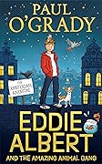 The Amsterdam Adventure (Eddie Albert and the Amazing Animal Gang #1)