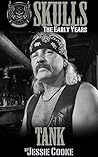 Tank (Skulls MC #34)