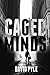 Caged Minds