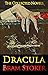Dracula: Bram Stoker (History, Travel, Classics, Literature) [Annotated]