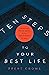 Ten Steps to Your Best Life by Brent Crowe