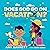 Does God Go on Vacation?: A Book About God’s Presence (Tiny Theologians™)