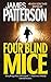 Four Blind Mice by James  Patterson