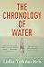 The Chronology of Water