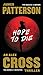 Hope to Die (Alex Cross, #22)