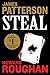 Steal by James  Patterson