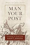 Book cover for Man Your Post: Learning to Lead like St. Joseph