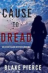Cause to Dread